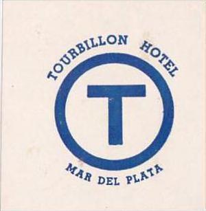 ARGENTINA MAR DEL PLATA TOURBILLON HOTEL VINTAGE LUGGAGE LABEL