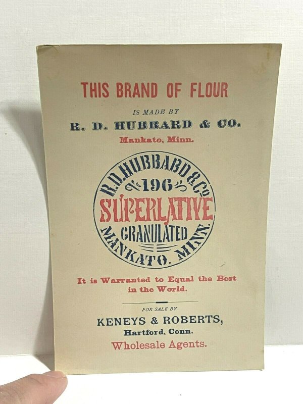 c.1880s R.D. Hubbard Superlative Flour Mankato MN Hartford CT Kenney Roberts
