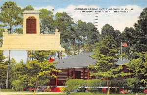 American Legion Hut World War Memorial Building Florence, South Carolina  