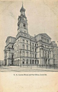 LOUISVILLE KENTUCKY~CUSTOM HOUSE & POST OFFICE~1900s POSTCARD