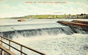 BANGOR MAINE~DAM ABOVE THE SALMON POOL~1910 C S WOOLWORTH  POSTCARD