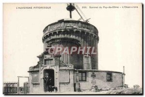 Old Postcard L & # 39Auvergne Picturesque Summit of Puy de Dome L & # 39obser...