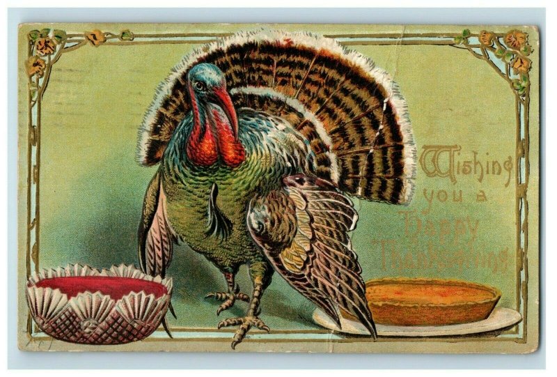 c.1910 Fab Turkey Wishing Happy Thanksgiving Pie P164 