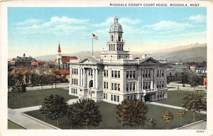 Missoula County Court House Missoula, Montana USA