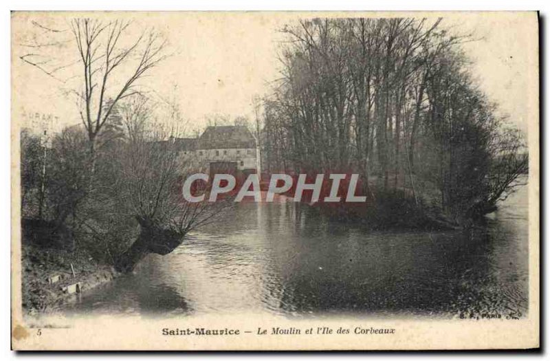 Old Postcard Saint Maurice Le Moulin and L & # 39ile crows