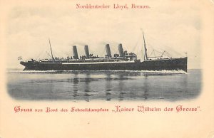 Kaiser Wilhem Der Grosse Norddeutscher Lloyd Ship 