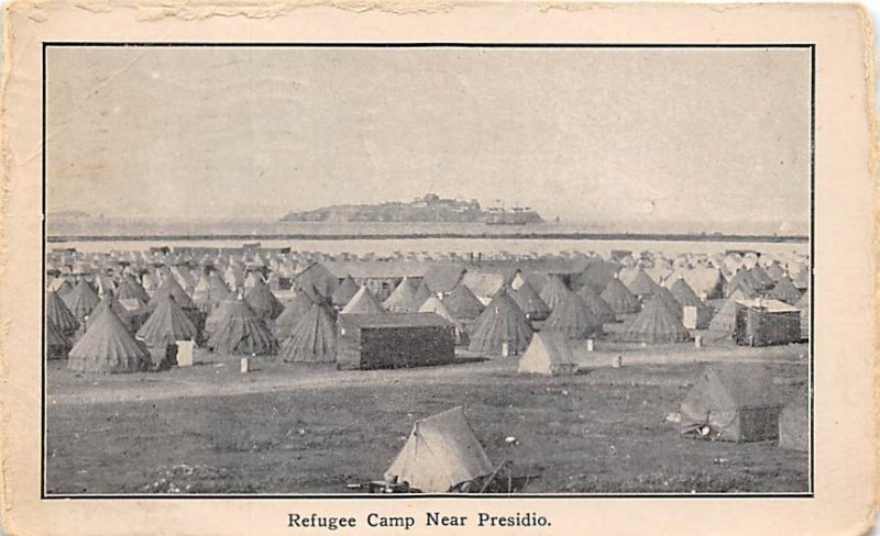 Refugee Camp near Presidio Oakland CA