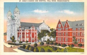 St. Anne's Church & Hospital in Fall River, Massachusetts