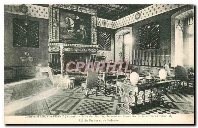 Old Postcard Chateau d'Ancy le Franc Guard Room decorated in I hanneur the co...