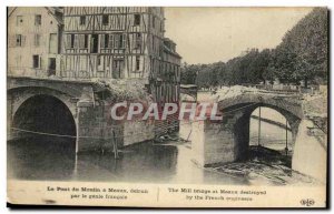 Meaux - The Mill Bridge destroyed by the French genius - - Old Postcard