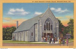 REHOBOTH BEACH , Delaware , 30-40s ; Saint Edmund's Catholic Church