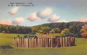 Fort necessity Uniontown, Pennsylvania PA  