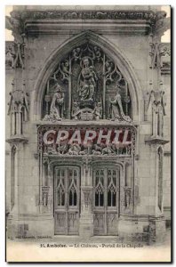 Old Postcard Amboise the castle chapel Portal