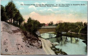 Postcard PA Berks County Earlville Covered Bridge across the Manatawny