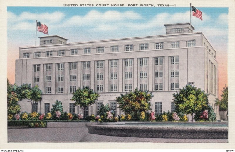 FORT WORTH , Texas , 30-40s ; Court House