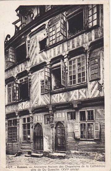 France Rennes Ancienne Maison des Chapelains de la Cathedrale dite de Du Gues...