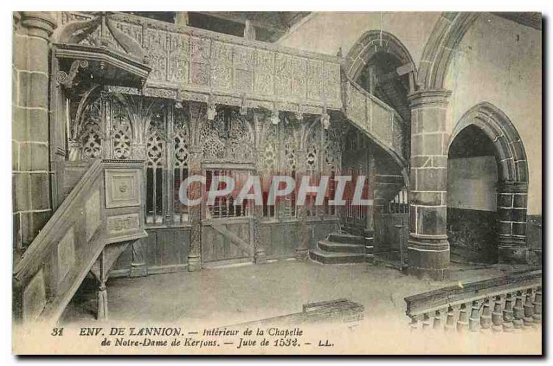 Postcard Old Approx Lannion inside the Chapel of Our Lady of Kerjons jube 1532