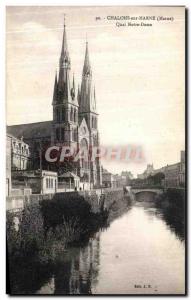 Old Postcard Chalons Sur Marne Quai Notre Dame