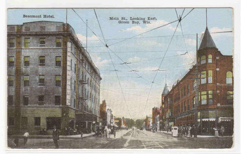 Main Street Beaumont Hotel Green Bay WI 1910c postcard