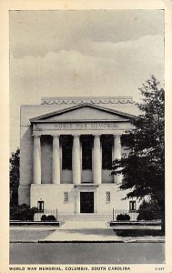 World War Memorial Columbia, South Carolina  