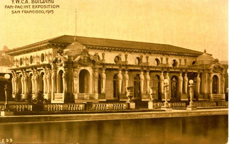 CA - San Francisco. 1915 Pan Pacific International Exposition, YWCA Bldg