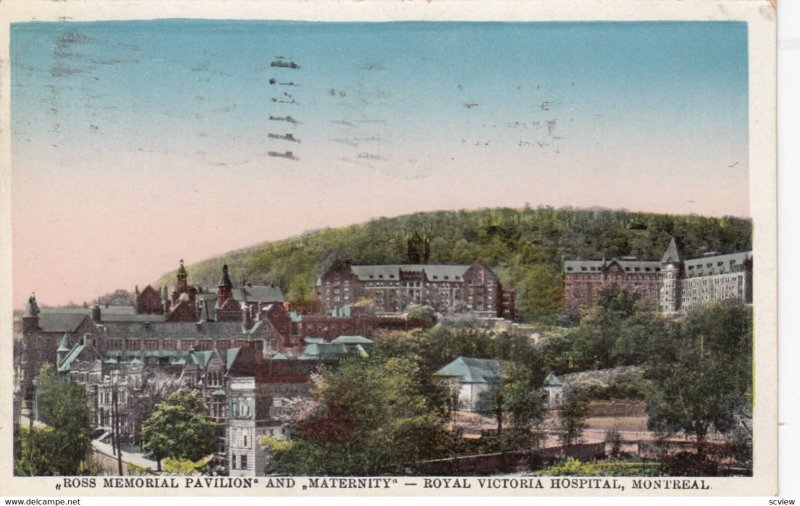 MONTREAL , Quebec , Canada , 1928 ; Royal Victoria Hospital