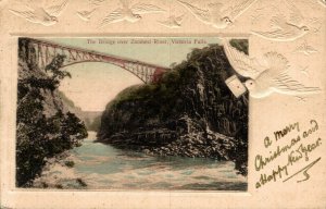 Zimbabwe The Bridge Over Zambezi River Victoria Falls Embossed Postcard 08.60