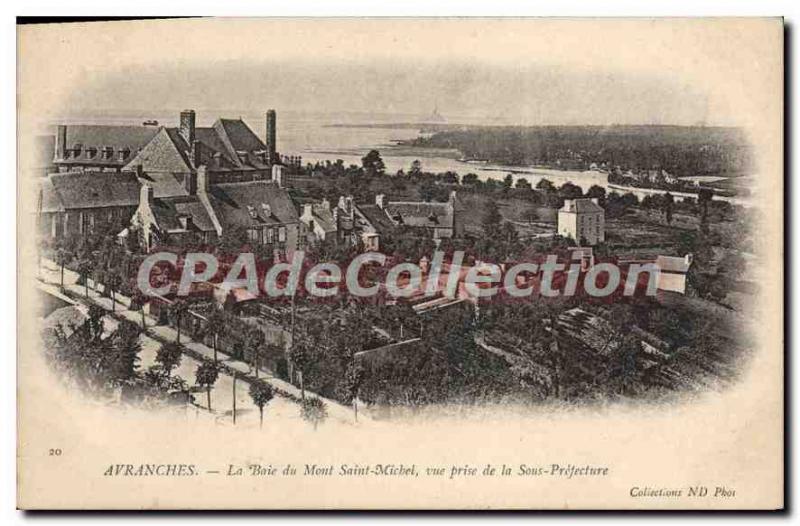 Old Postcard Avranches Mont Saint-Michel Bay Vue Prize De La Sous Prefecture