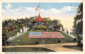 Belle Isle Park Mount And Floral Flag  - Detroit, Michigan MI