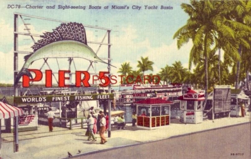 1960 PIER 5 - CHARTER AND SIGHT-SEEING BOATS, MIAMI'S CITY YACHT BASIN