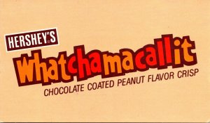 Advertising Hershey Foods Corporation Hershey's Whatchamacallit