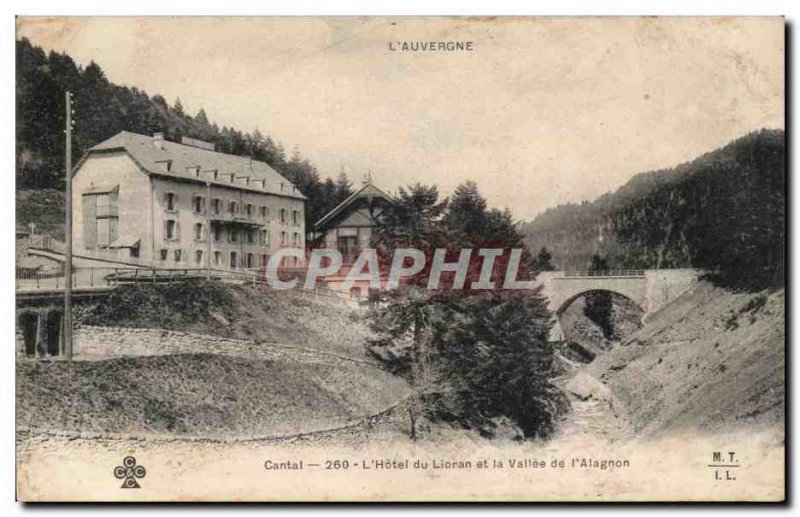 Cantal Auvergne Old Postcard L & # 39hotel Lioran and the Valley of the & # 3...