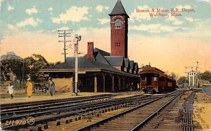 Boston & Maine Railroad Depot Waltham , Massachusetts