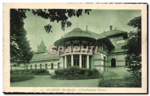 Old Postcard Le Fayet The spa establishment