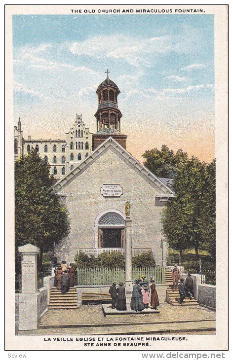 STE. ANNE DE BEAUPRE, Quebec, Canada, 1900-1910's; The Old Church And Miracul...