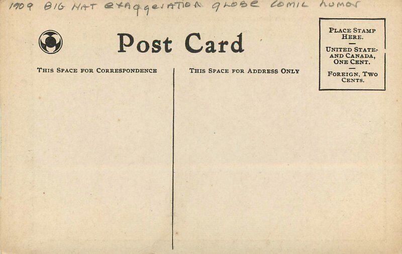 1910 Big Hat Exaggeration Globe Comic Humor artist impression Postcard 22-6439