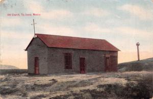 TIA JUANA MEXICO OLD CHURCH~NEWMAN PUBLISHED POSTCARD 1910s