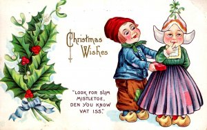 Christmas Wishes - Dutch Boy and Girl under Mistletoe - Embossed - in 1915