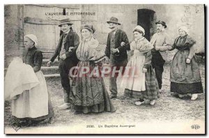 Old Postcard L & # 39Auvergne Baptism A Picturesque Auvergne Folklore