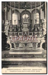 Postcard Old Embrun Cathedral Altar Marble varied bronze candlesticks and gil...