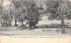 E31/ Annapolis Maryland Md Postcard 1908 Old Captured Guns Naval Academy