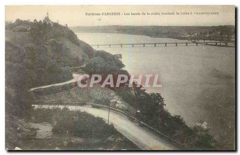Old Postcard Around Ancenis road laces bardant the Loire Champtoceaux