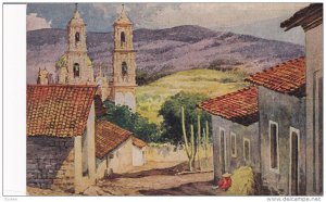 AS, A View Of TAXCO, Mexico, 1900-1910s