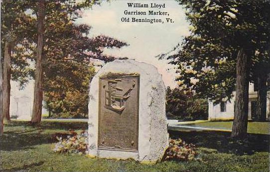 Vermont Bennington William Lloyd Garrison Marker Old Bennington