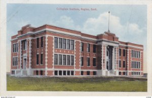 REGINA , Sask. , 1910s ; Collegiate Institute