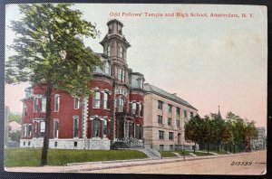 Vintage Postcard 1907-1915 Odd Fellows Temple & High School Amsterdam NY