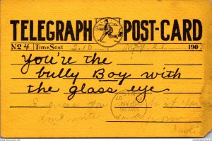 Humour Telegraph Post-Card You're The Bully Boy With The Glass Eye 1907