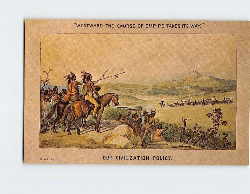 Postcard Westward The Course Of Empire Takes Its Way, Our Civilization Policy