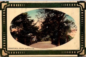 Illinois Danville Greetings With Country Road Scene 1911