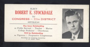 PORTAGE COUNTY OHIO ROBERT E STOCKDALE FOR CONGRESS ADVERTISING EPHEMERA